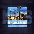 Key West Beach - mixed by Mr Jimmy II Key West Beach - mixed by Mr Jimmy II